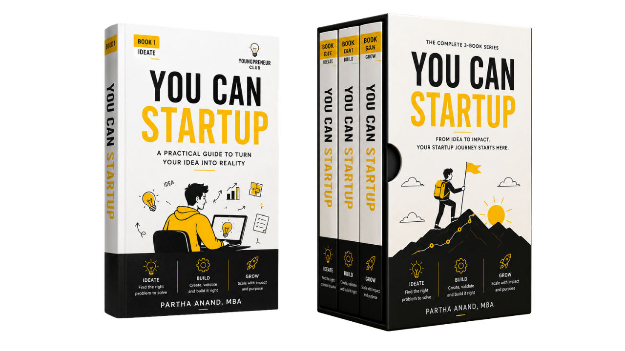 You Can Startup — the complete three-book series by Partha Anand: Ideate, Build and Grow